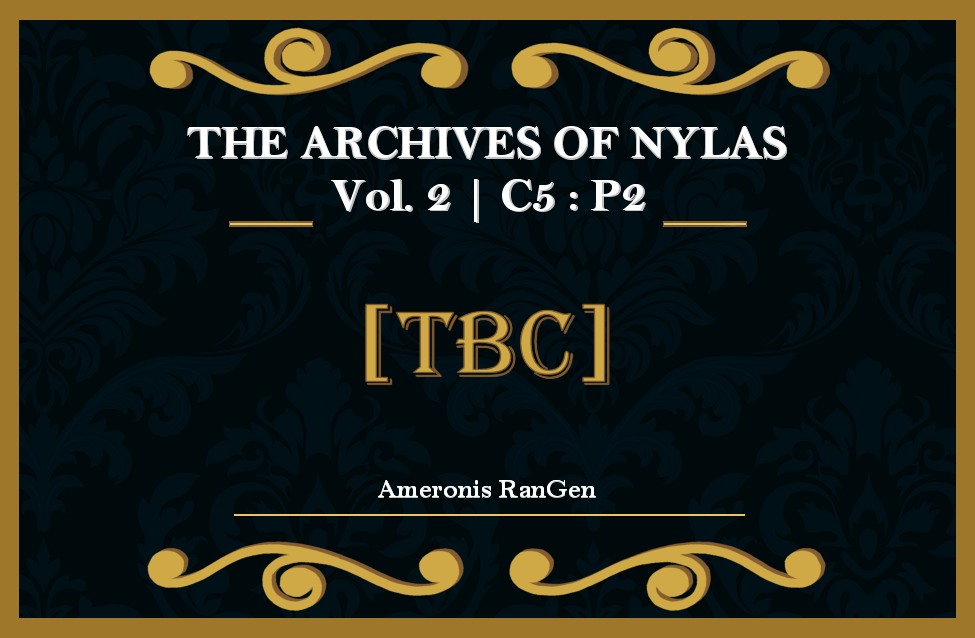 Vol #2 | Chapter 5 – Part 2: [TBC]